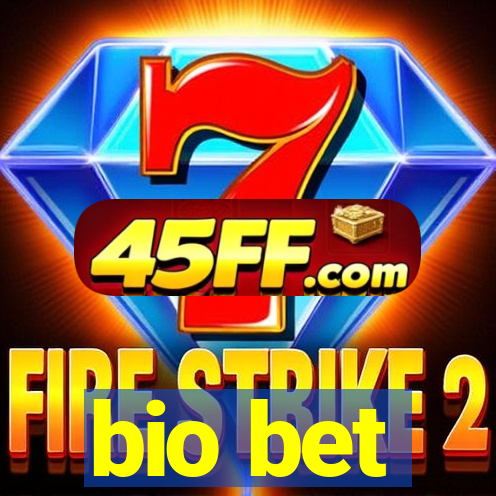 bio bet